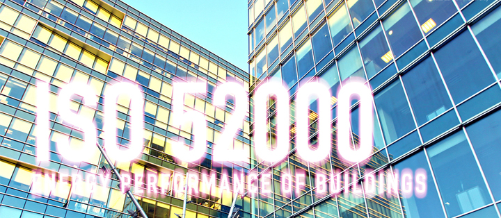 ISO 52000 - Energy performance of buildings