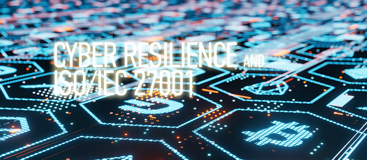 Cyber-Resilience-and-ISOIEC-27001